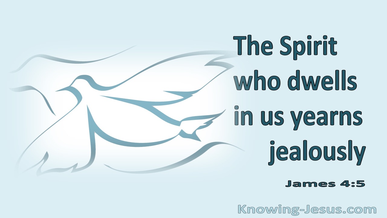 James 4:5 The Spirit Dwells WIthin Us (blue)